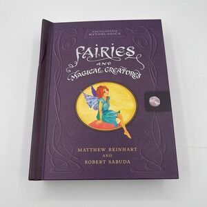 Fairies and Magical Creatures Pop-Up Book Matthew Reinhart Robert Sabuda 2008
